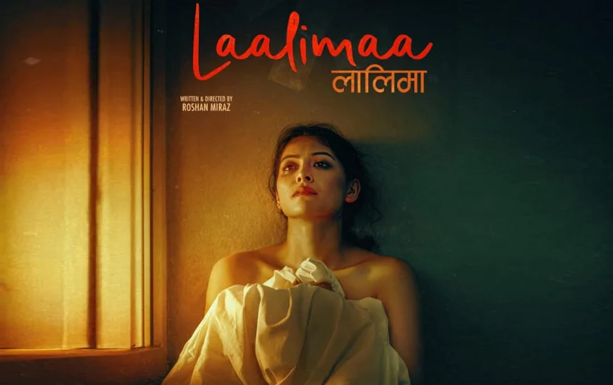 'लालिमा' ट्रेलर: तीन हजार यौनकर्मीको पीडा र सङ्घर्षको ऐना
